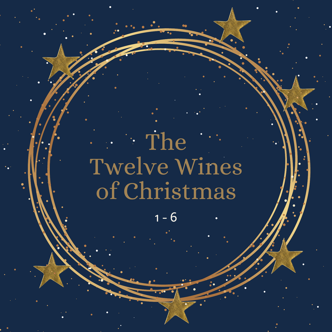 The Twelve Wines of Christmas (Part 1)
